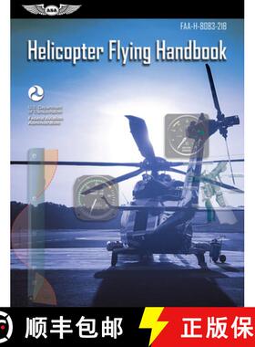 【3-4周达】Helicopter Flying Handbook (2025): Faa-H-8083-21b [9781619549920]