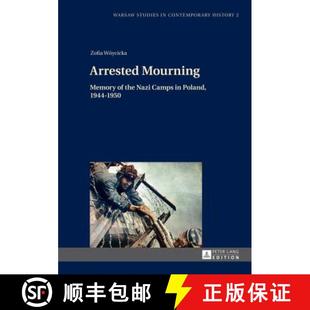 Mourning the Arrested 1944 9783631636428 Poland Memory 4周达 Camps Nazi 1950