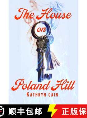 【3-4周达】The House on Poland Hill [9798992487619]