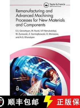 【3-4周达】Remanufacturing and Advanced Machining Processes for New Materials and Components [9781032111575]