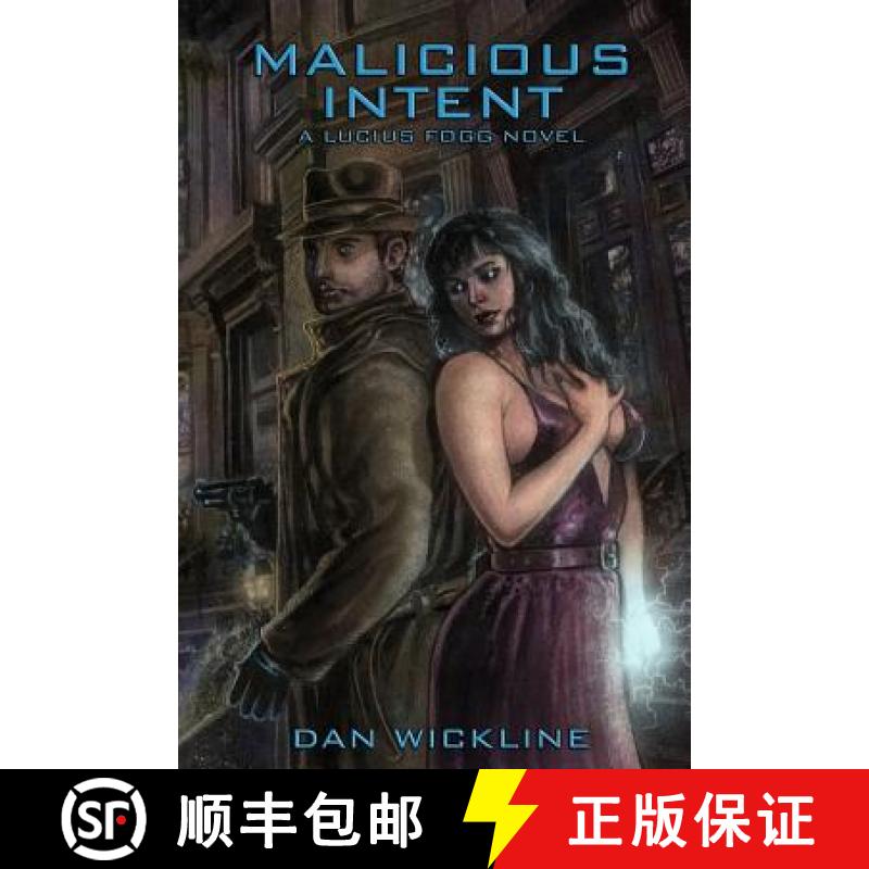 预订 Malicious Intent: A Lucius Fogg Novel [9780615916200]