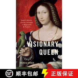 Marguerite 4周达 Queen Visionary Reform Labyrinth The the and 9781644533277 Navarre Justice