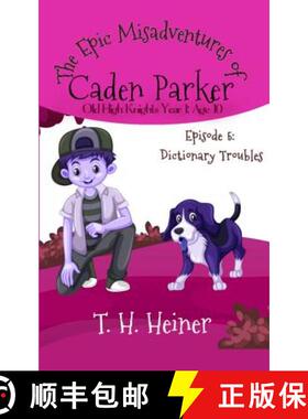 【3-4周达】Episode 5: Dictionary Troubles: The Epic Misadventures of Caden Parker [9781947307537]