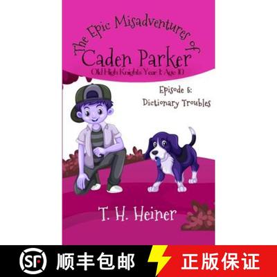 【3-4周达】Episode 5: Dictionary Troubles: The Epic Misadventures of Caden Parker [9781947307537]
