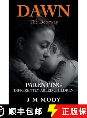 【3-4周达】Dawn, the Doorway: Parenting  Differently-Abled Children [9781665729949]
