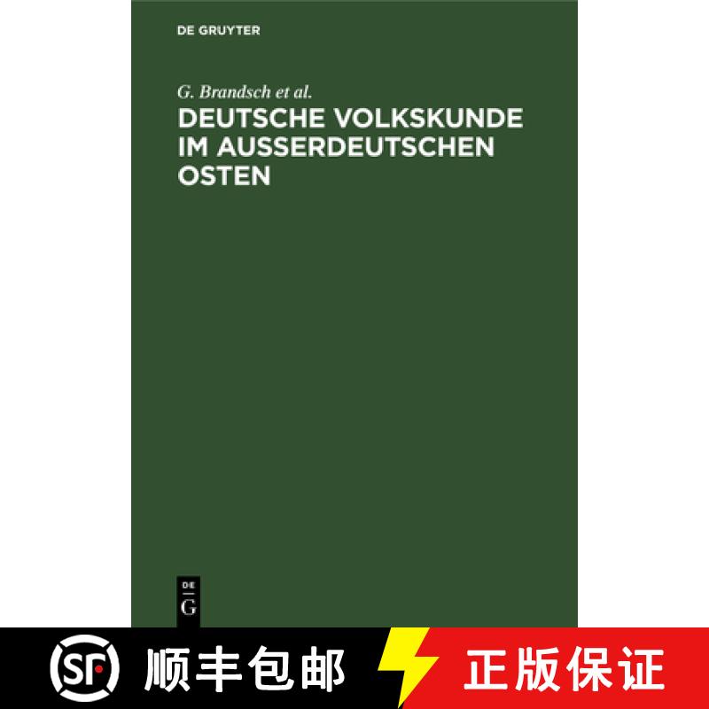 【3-4周达】Deutsche Volkskunde Im Ausserdeutschen Osten: Vier Vorträge [9783111146072]