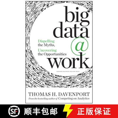【3-4周达】Big Data at Work : Dispelling the Myths, Uncovering the Opportunities [9781422168165]