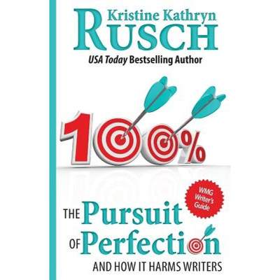 【4周达】The Pursuit of Perfection: And How It Harms Writers [9780615774282]