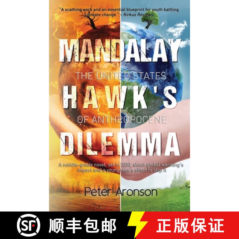 【2-3周达】Mandalay Hawk's Dilemma: The United States of Anthropocene [9781732077539]