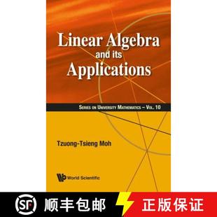 Linear Algebra and Applications 4周达 Its 9789813235427