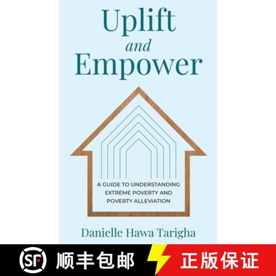 【3-4周达】Uplift and Empower: A Guide to Understanding Extreme Poverty and Poverty Alleviation [9781641379243]