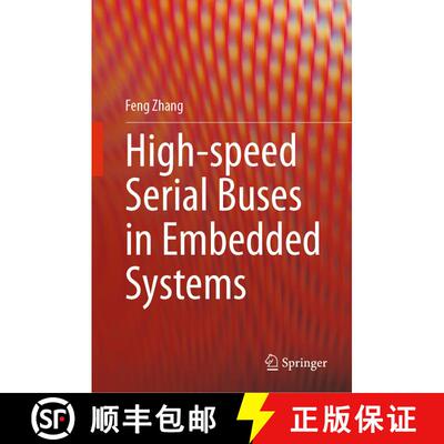 【3-4周达】精装 High-speed Serial Buses in Embedded Systems [9789811518676]