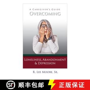 Guide Abandonment Caregiver Depression Loneliness 9798990522978 预订 Overcoming