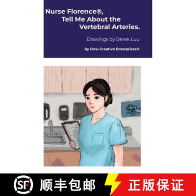 【3-4周达】Nurse Florence(R), Tell Me About the Vertebral Arteries. [9781326030704]