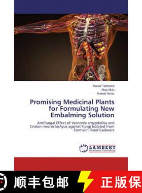 预订 Promising Medicinal Plants for Formulating New Embalming Solution [9786200463739]