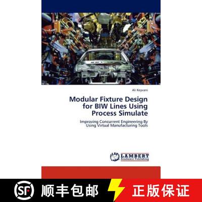 预订 Modular Fixture Design for Biw Lines Using Process Simulate [9783848418367]