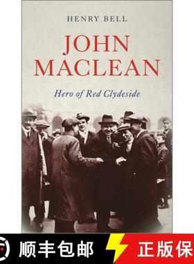【3-4周达】John MacLean: Hero of Red Clydeside [9780745338385]