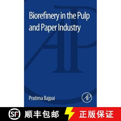 【3-4周达】Biorefinery in the Pulp and Paper Industry [9780124095083]