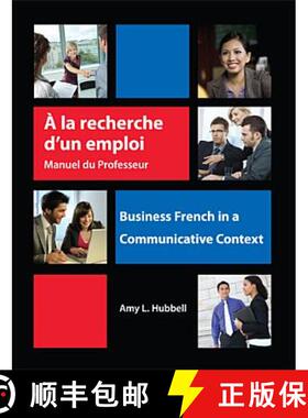 【3-4周达】la recherche d'un emploi: Instructor's Resource Manual: Business French in a Communicative... [9781585104116]
