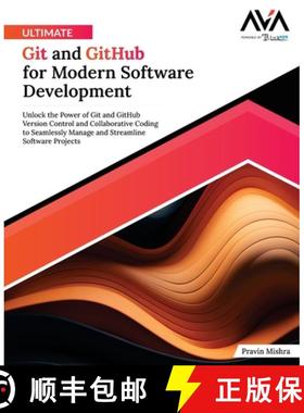 【3-4周达】Ultimate Git and GitHub for Modern Software Development: Unlock the Power of Git and GitHu... [9788197223839]