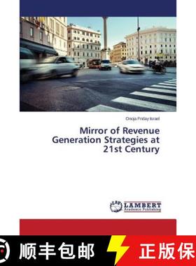 预订 Mirror of Revenue Generation Strategies at 21st Century [9783844387438]