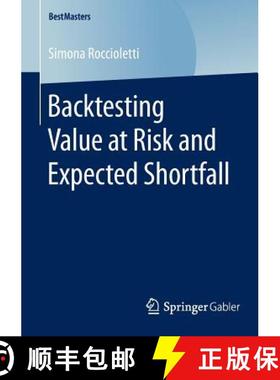 【3-4周达】Backtesting Value at Risk and Expected Shortfall [9783658119072]