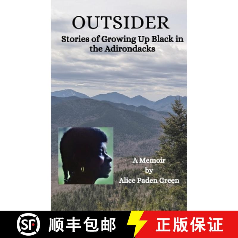 【3-4周达】Outsider: Stories of Growing Up Black in the Adirondacks [9798988685906]