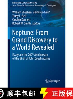 【3-4周达】Neptune: From Grand Discovery to a World Revealed: Essays on the 200th Anniversary of the ... [9783030542207]