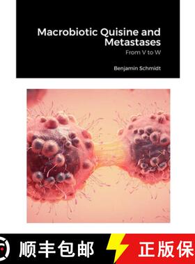 【3-4周达】Macrobiotic Quisine and Metastases: From V to W [9781447713982]