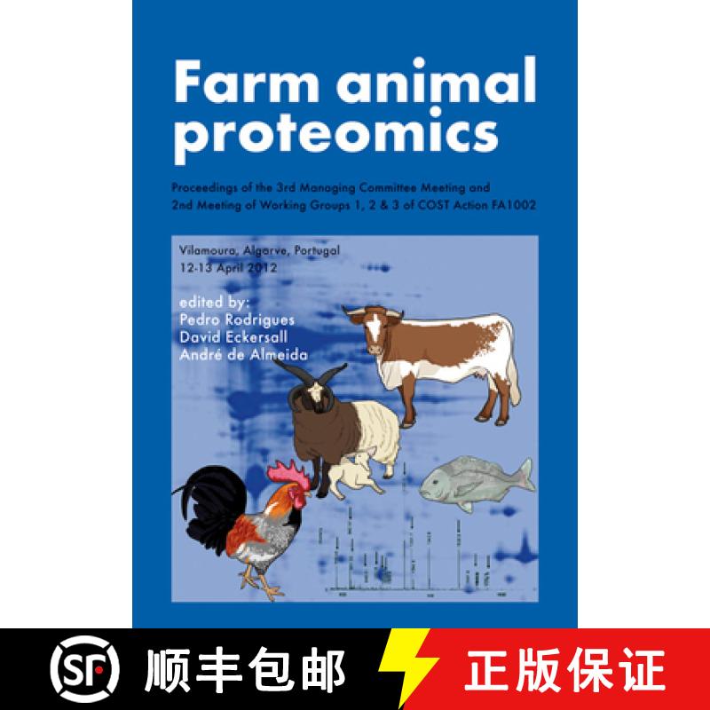 【3-4周达】Farm Animal Proteomics: Proceedings of the 3rd Managing Committee Meeting and 2nd Meeting ... [9789086861958]