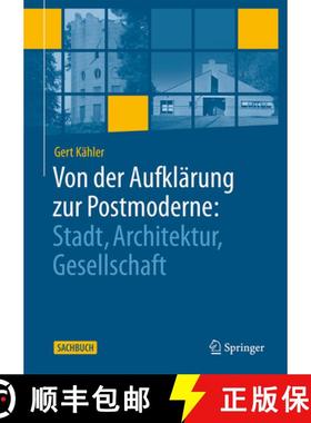 【3-4周达】Von Der Aufklärung Zur Postmoderne:: Stadt, Architektur, Gesellschaft [9783658465445]