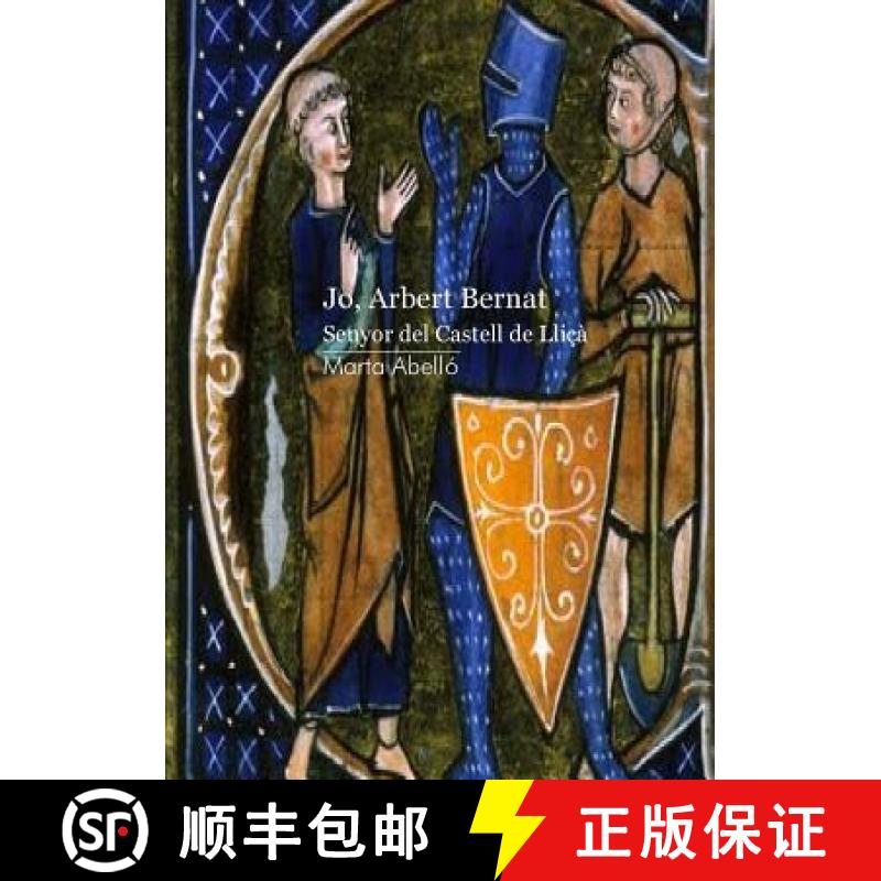 【3-4周达】Jo, Arbert Bernat. Senyor del castell de Lliçà [9788499814216]