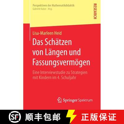 【3-4周达】Das Schätzen von Längen und Fassungsvermögen : Eine Interviewstudie zu Strategien mit K... [9783658188733]