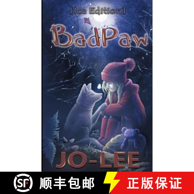 【3-4周达】BadPaw [Ice Edition]: The Heartwarming Tale of a Secret Friendship [9781649997395]