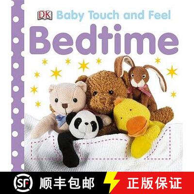 【3-4周达】Baby Touch and Feel Bedtime: An Interactive Goodnight Board Book [9781405336802]