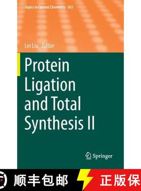 【3-4周达】Protein Ligation and Total Synthesis II [9783319191881]