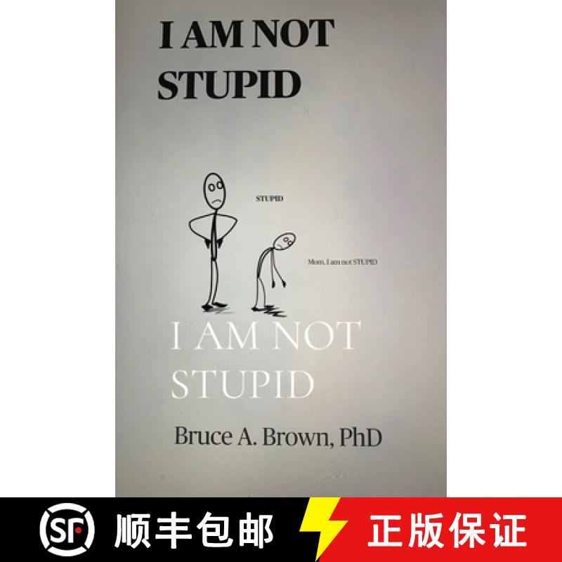 预订 I Am Not Stupid [9798986139920]