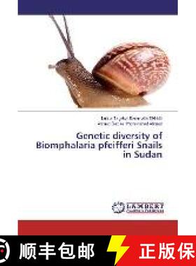 预订 Genetic diversity of Biomphalaria pfeifferi Snails in Sudan [9783330019027]