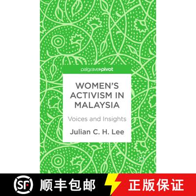 【3-4周达】精装 Women's Activism in Malaysia : Voices and Insights (1st ed. 2018) [9783319789682]