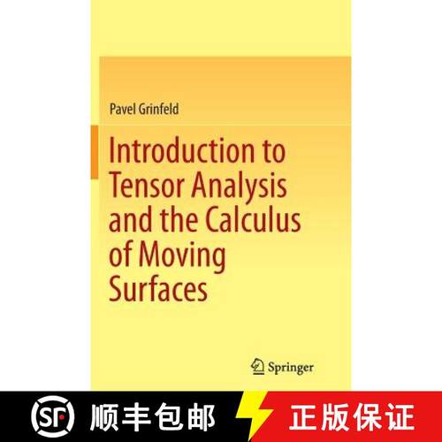 【3-4周达】Introduction to Tensor Analysis and the Calculus of Moving Surfaces [9781493955053]