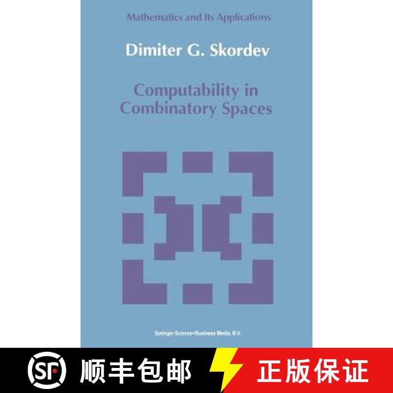 【3-4周达】Computability in Combinatory Spaces : An Algebraic Generalization of Abstract First Order ... [9789401051651]