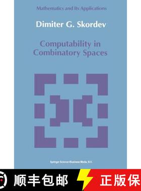 【3-4周达】Computability in Combinatory Spaces : An Algebraic Generalization of Abstract First Order ... [9789401051651]