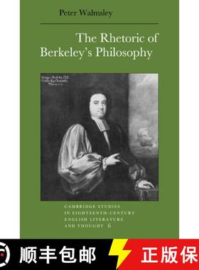【3-4周达】Rhetoric of Berkeley's Philosophy: - The Rhetoric of Berkeley's Philosophy [9780521028035]