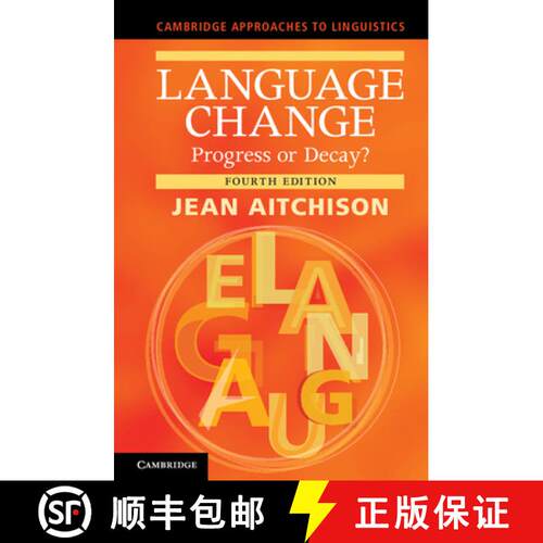 【3-4周达】Language Change: Progress or Decay? - Language Change: Progress or Decay? [9781107678927]