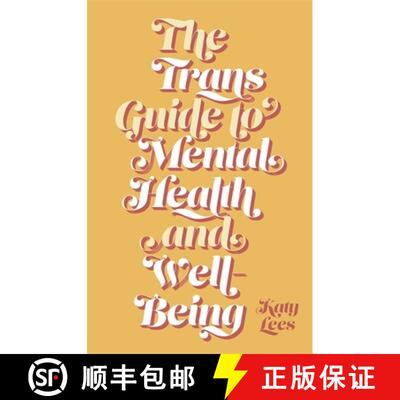 【3-4周达】The Trans Guide to Mental Health and Well-Being [9781787755260]