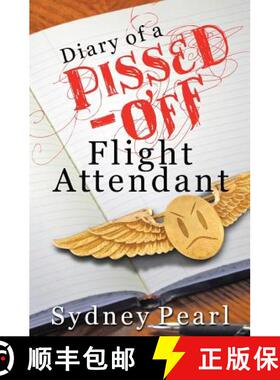 预订 Diary of A Pissed Off Flight Attendant [9780991082322]