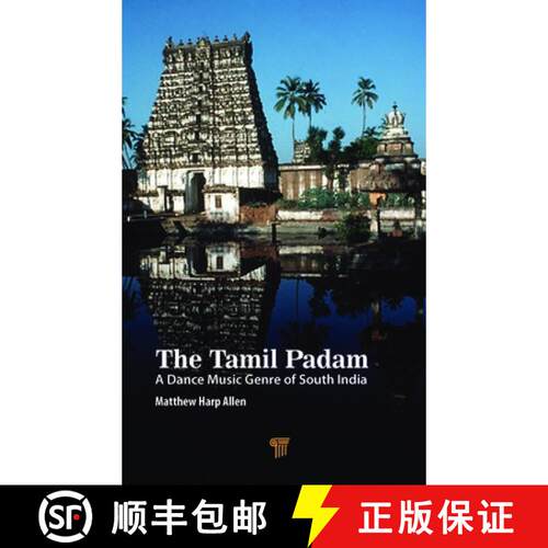 【3-4周达】精装 The Tamil Padam: A Dance Music Genre of South India [9789814968560]