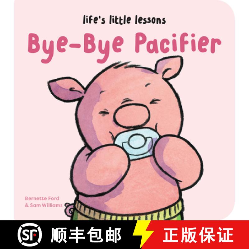【3-4周达】Life's Little Lessons: Bye-Bye Pacifier [9781915801333]
