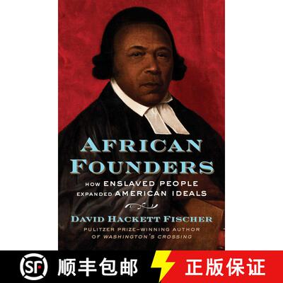 【3-4周达】African Founders: How Enslaved People Expanded American Freedom [9781982145095]