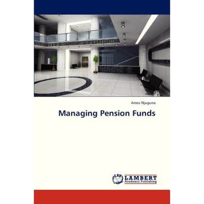 【4周达】Managing Pension Funds [9783659224584]